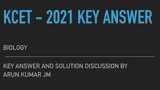 KCET - 2021 - BIOLOGY - KEY ANSWER AND SOLUTIONS