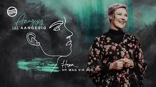 27 Junie 2021 | Melissa van Biljon | Hosea - Hy wag vir my