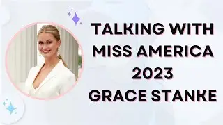 Generation Atomic Talks With Miss America 2023 Grace Stanke at Cop28