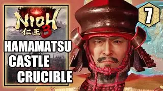 Nioh 3  - Hamamatsu Castle Town Crucible - Walkthrough Part 7