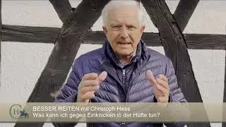 12 BESSER Reiten mit Christoph Hess - Was kann ich gegen Einknicken in der H&uuml;fte tun?