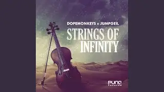 Strings of Infinity (Extended Mix)