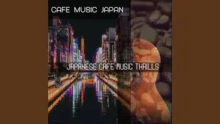 Passionate Soundscape for Kyoto Coffee Bars
