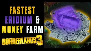 Borderlands 3 FASTEST Eridium & Money Farm Exploit
