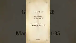 Daily Bible Reading: January 28th 🙏 Genesis 27-28 & Matthew 18 #shorts