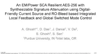 ISSCC 2021 | 36.2 : EM/Power SCA-Resilient AES-256 with Synthesizable Signature Attenuation