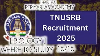 TNUSRB SI 2025 [ BIOLOGY ] WHERE TO STUDY#tnusrb #tnpolice #indianpolice#tnpscstudy