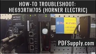 How-To Troubleshoot: HE693RTM705 (Horner APG Tech Support/GE Fanuc PLC 90-30 Training)