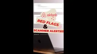 Red Flags 🚩 and Scammers On AIRBNB | How to screen your AIRBNB Guests as a Host