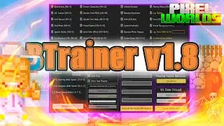 UPDATED! BTrainer v1.8 new features showcase | Pixel Worlds
