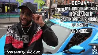 Dope TV - Young Leek talks Def Jam experience with Jay Z LA Reid, Jiggle It + Baltimore Club Music
