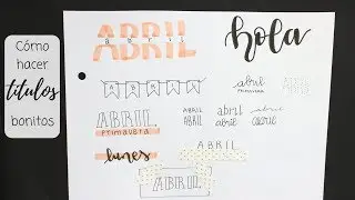 CÓMO HACER TÍTULOS BONITOS | +20  ideas ❤