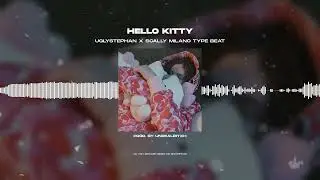 [FREE FOR PROFIT] UGLYSTEPHAN X SCALLY MILANO - &laquo;HELLO KITTY&raquo; | PLUGG TYPE BEAT 2022
