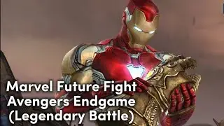 Marvel Future Fight - Avengers Endgame (Legendary Battle)