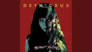 Mutant Flesh