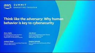 AWS Summit Washington DC 2024 - Think Like The Adversary: Why Human Behavior is Key to Cybersecurity