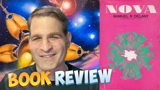 Nova by Samuel R. Delany | Book Review | Spoiler Free