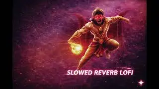 THE VAYUPUTRA HANUMAN// THE LORD HANUMAN SLOWED REVERB LOFI// HINDI ENGLISH RAP// VISHALYADAV//2026 