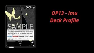 One Piece TCG - OP13 - Профиль колоды Imu