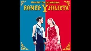 13 MUERTE MERCUCHO Romeo y Julieta SND SoNiDos Escénicos