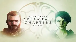 Dreamfall - Chapters 