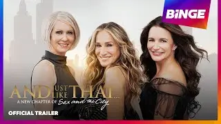 And Just Like That... A New Chapter of Sex and the City | Official Trailer | BINGE