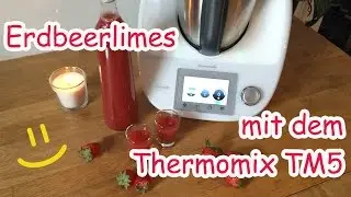 Erdbeerlimes/ Schnaps schnell und einfach - Thermomix TM5