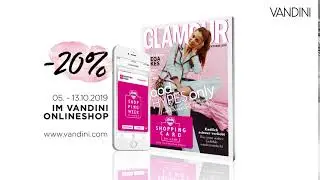 VANDINI ist bei der GLAMOUR Shopping Week 2019 dabei!