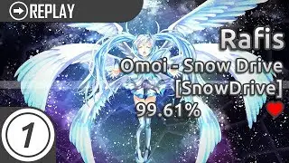 Rafis | Omoi - Snow Drive [SnowDrive] 1863x/1882x 5xMiss | 99.61% #1
