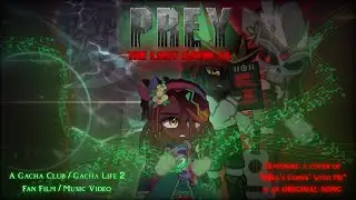 PREY: THE LAST ASEIN'JA | Predator OC GLMV | ft. an ORIGINAL SONG?! | BEWARE the Bard of the Hunt.