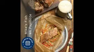 Fish en Papillote with Mike Kostyo