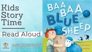 Baa Baa Blue Sheep | Story Time for Kids with One More Book
