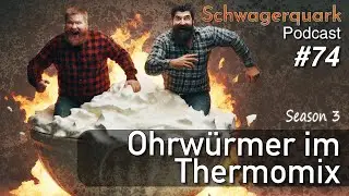 Ohrw&uuml;rmer im Thermomix | Schwagerquark | Podcast Folge 74
