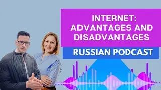 Slow Russian Podcast for beginners||Internet in our life #slowrussian #russianpodcast