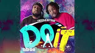 Cheffy x Kuttrah - Do It 