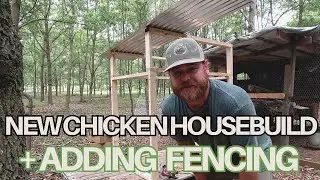 Building Low Cost Chicken House + Adding Fencing