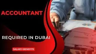 Jobs for Accountant Required in Dubai UAE | Finance Jobs 2025 #DubaiJobs #AccountingJobs #UAEJobs