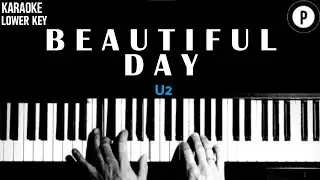 Beautiful Day - U2 KARAOKE LOWER KEY Slowed Acoustic Piano Instrumental COVER LYRICS