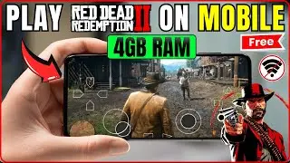 How to Play RDR2 on Mobile for FREE | Red Dead Redemption Mobile