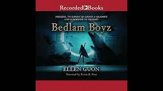 Bedlam Boyz Audiobook by Ellen Guon