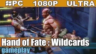 Hand of Fate : Wildcards gameplay HD - Action-RPG/Deck builder - [PC - 1080p]