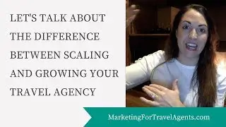 How to Grow Your Travel Business