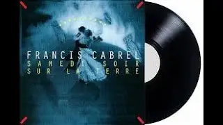 Un Samedi Soir Sur La Terre  ( cover Francis Cabrel )
