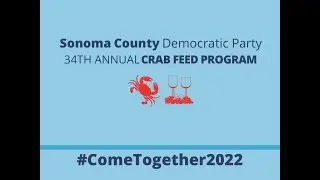 Sonoma County Democratic Party 34th Annual Crab Feed Program