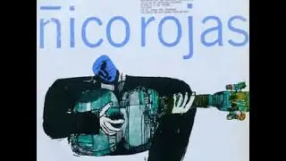 NICO ROJAS PLAYS Helenita Y Jorgito