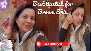 Best Brown lip products for Brown skin #brownskin #lipstickforbrownskin