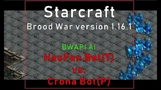Starcraft: BWAPI AI HaoPan Bot(T) vs. Crona Bot(P)