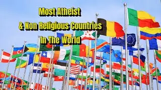 Most Atheist & Non Religious Countries In The World