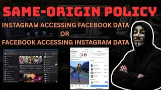 Same Origin Policy | Insta accessing fb data or fb accessing insta data | important of SOP | 