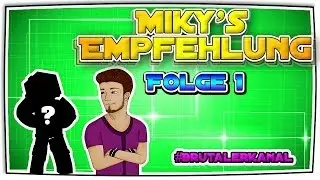 Miky's Empfehlung #1 [Let's Player Des Monats] | GamingMayZ